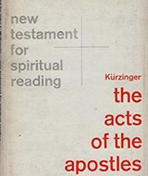 THE ACTS OF THE APOSTLES, VOL. II (NEW TESTAMENT FOR SPIRITUAL READING)